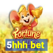 5hhh bet